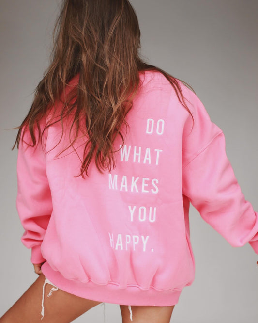 Beachy Pullover- "Do what Makes you happy"